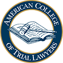 American College of Trial Lawyers American College of Trial Lawyers